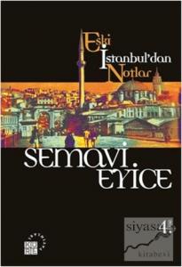 Eski İstanbul'dan Notlar