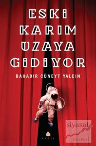 Eski Karım Uzaya Gidiyor