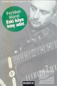 Eski Köye Yeni Adet Pazarlama İletişimi, Reklam ve Yaratıcılık