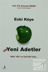 Eski Köye Yeni Adetler