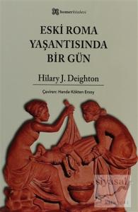 Eski Roma Yaşantısında Bir Gün