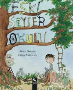 Eski Şeyler Okulu (Ciltli)