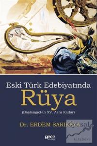 Eski Türk Edebiyatında Rüya