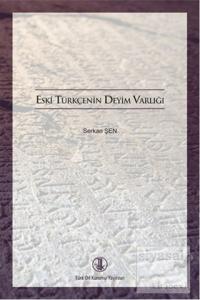 Eski Türkçenin Deyim Varlığı