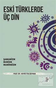 Eski Türklerde Üç Din