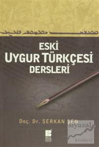 Eski Uygur Türkçesi Dersleri