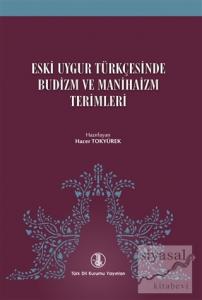 Eski Uygur Türkçesinde Budizm ve Manihaizm Terimleri