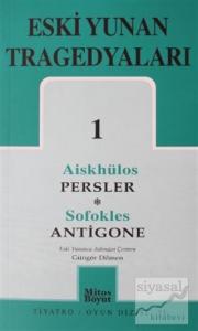Eski Yunan Tragedyaları 1 Persler-Antigone