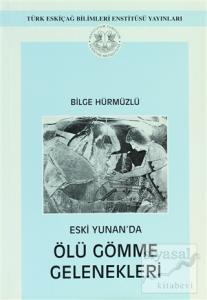 Eski Yunan'da Ölü Gömme Gelenekleri