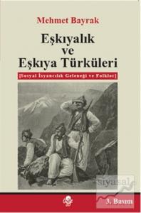 Eşkıyalık ve Eşkıya Türküleri