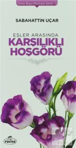 Eşler Arasında Karşılıklı Hoşgörü