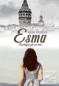 Esma - Çocukluğum Gibi Sev Beni