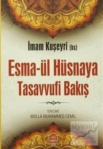 Esma-ül Hüsnaya Tasavvufi Bakış