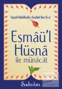 Esmaü'l Hüsna İle Münacat