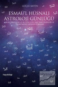 Esmaü'l Hüsnalı Astroloji Günlüğü