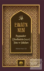 Esmaü'n Nebi Peygamber Efendimizin(Sav) İsim ve Sıfatları