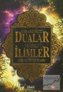 Esrarengiz Dualar ve Gizli İlimler (Celcelutiye Duası)