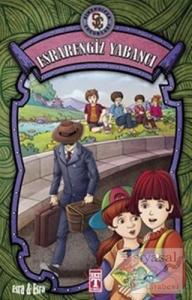 Esrarengiz Yabancı: Şimendifer Çocukları (Ciltli)