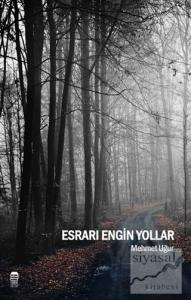 Esrarı Engin Yollar