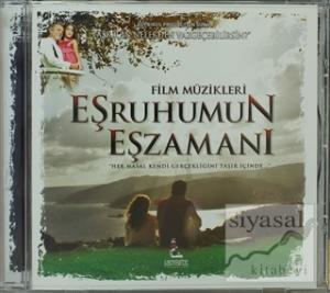 Eşruhumun Eşzamanı Film Müzikleri