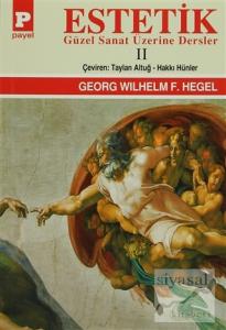 Estetik - 2 : Güzel Sanat Üzerine Dersler