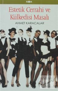 Estetik Cerrahi ve Külkedisi Masalı