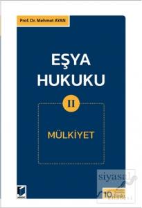 Eşya Hukuku 2 (Mülkiyet)