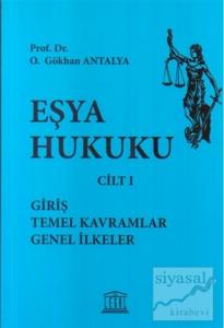 Eşya Hukuku Cilt 1