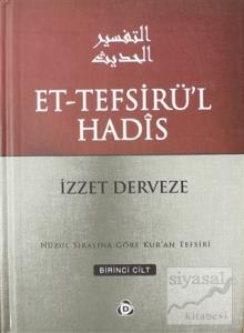 Et-Tefsirü'l Hadis 1.Cilt (Ciltli)