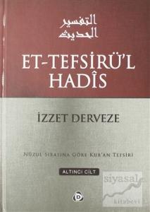 Et-Tefsirü'l Hadis 6.Cilt (Ciltli)