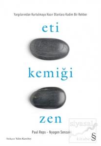 Eti Kemiği Zen