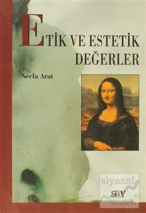 Etik ve Estetik Değerler