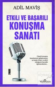 Etkili ve Başarılı Konuşma Sanatı