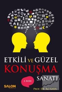 Etkili ve Güzel Konuşma Sanatı