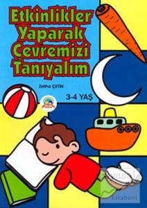 Etkinlikler Yaparak Çevremizi Tanıyalım