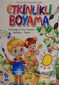 Etkinlikli Boyama - Kullandığımız Araç Gereçler