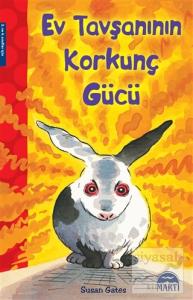 Ev Tavşanının Korkunç Gücü