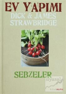 Ev Yapımı Sebzeler (Ciltli)