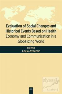 Evaluation Of Social Changes and Historical Events Based on Health