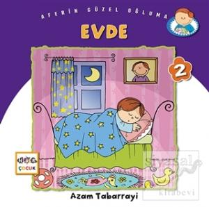 Evde - Aferin Güzel Oğluma 2