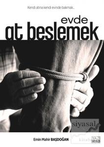 Evde At Beslemek