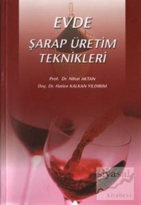 Evde Şarap Üretim Teknikleri