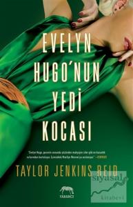 Evelyn Hugo'nun Yedi Kocası (Ciltli)