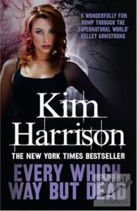 Every Which Way But Dead