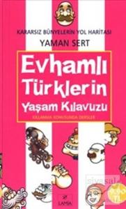 Evhamlı Türklerin Yaşam Kılavuzu