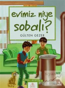 Evimiz Niye Sobalı? Meraklı Bilgiler 9