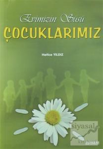 Evimizin Süsü Çocuklarımız