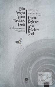 Evlat Acısıyla Yanan Yüreklere Teselli (Berdü'l-Ekbadʻınde Fakdi'l-Evlad)