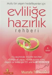 Evliliğe Hazırlık Rehberi