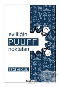 Evliliğin Puuff Noktaları